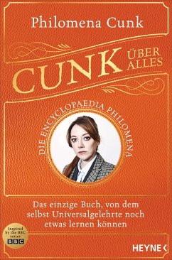 Cunk über alles - Die Encyclopaedia Philomena - Cunk, Philomena