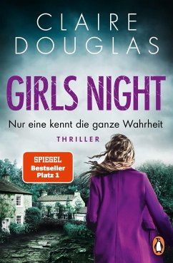 Girls Night - Nur eine kennt die ganze Wahrheit - Douglas, Claire