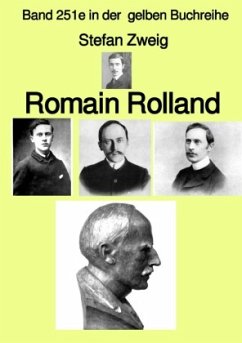 Romain Rolland - Band 251e in der gelben Buchreihe - bei Jürgen Ruszkowski - Zweig , Stefan