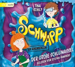 Der große Schleimassel / Schwapp, der Geheimschleim Bd.1 (Audio-CD) - Schilp, Tina