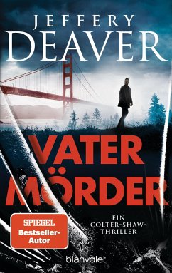 Vatermörder / Colter Shaw Bd.3 - Deaver, Jeffery