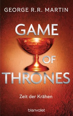 Zeit der Krähen / Game of Thrones Bd.7 - Martin, George R. R.
