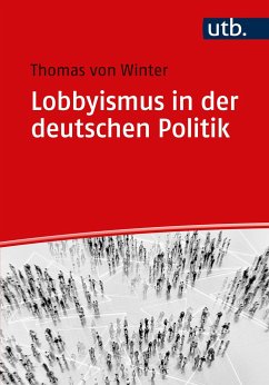 Lobbyismus in der deutschen Politik - von Winter, Thomas