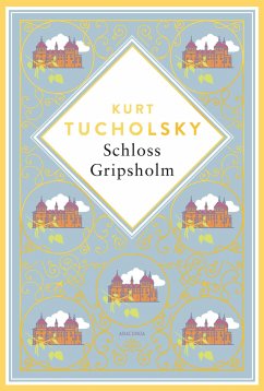 Schloss Gripsholm. Eine Sommergeschichte. Schmuckausgabe mit Goldprägung - Tucholsky, Kurt