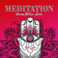 Meditation Coloring Book for Adults 3rd Eye - Publishing, Monsoon;Grafik, Musterstück