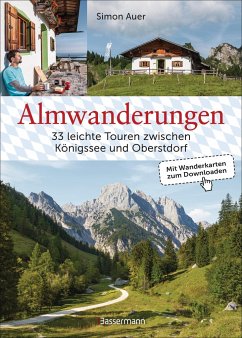 Almwanderungen - 33 leichte Touren zwischen Königssee und Oberstdorf - Auer, Simon