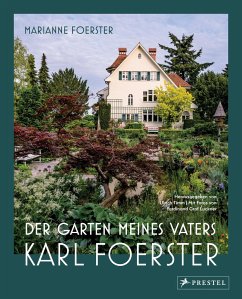 Der Garten meines Vaters Karl Foerster - Foerster, Marianne