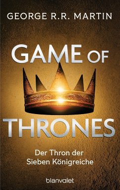 Der Thron der Sieben Königreiche / Game of Thrones Bd.3 - Martin, George R. R.