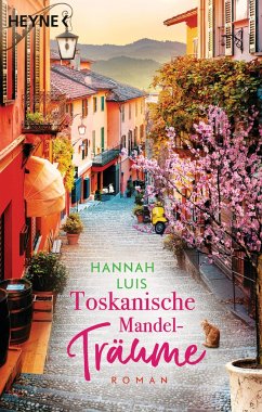 Toskanische Mandelträume - Luis, Hannah