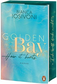 How it hurts / Golden Bay Bd.2 - Iosivoni, Bianca