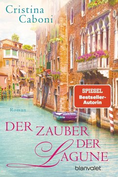 Der Zauber der Lagune - Caboni, Cristina