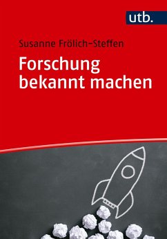 Forschung bekannt machen - Frölich-Steffen, Susanne