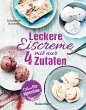 Leckere Eiscreme mit nur 4 Zutaten.... - Bild 1