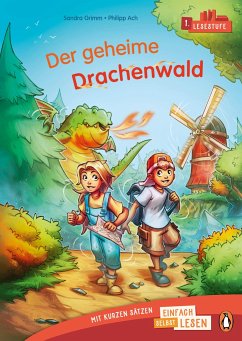 Penguin JUNIOR - Einfach selbst lesen: Der geheime Drachenwald - (Lesestufe 1) - Grimm, Sandra