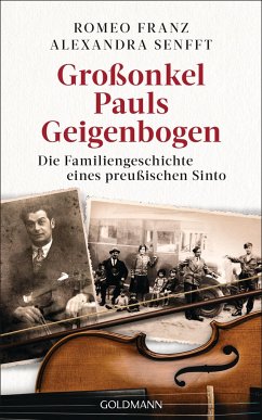 Großonkel Pauls Geigenbogen - Senfft, Alexandra;Franz, Romeo