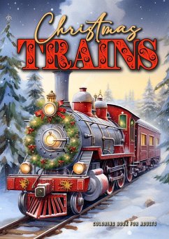 Christmas Trains Coloring Book for Adults - Grafik, Musterstück;Publishing, Monsoon