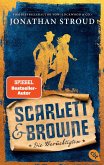 Die Berüchtigten / Scarlett & Browne Bd.2