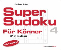 Supersudoku für Könner 4 - Krüger, Eberhard