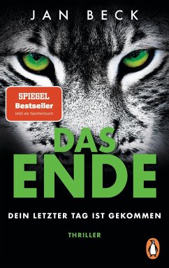 DAS ENDE - Dein letzter Tag ist gekommen - Beck, Jan