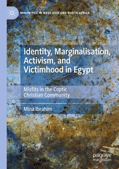 Identity, Marginalisation, Activism, and Victimhood in Egypt - Ibrahim, Mina