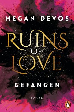 Gefangen / Ruins of Love Bd.1 - DeVos, Megan