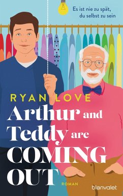 Arthur and Teddy are Coming out - Es ist nie zu spät, du selbst zu sein! - Love, Ryan