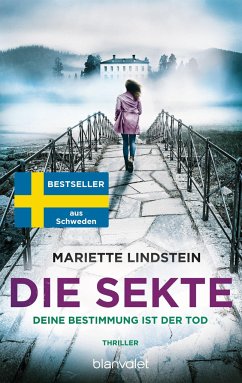 Deine Bestimmung ist der Tod / Die Sekte Bd.6 - Lindstein, Mariette
