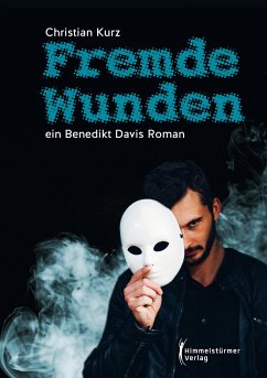 Fremde Wunden - Kurz, Christian