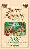 Bauernkalender für jeden Tag 2025 - Leben im Einklang mit der Natur - Tagesabreißkalender zum Aufhängen, mit stabiler Blechbindung 13,0 x 21,1 cm