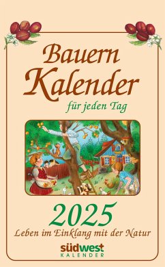 Bauernkalender für jeden Tag 2025 - Leben im Einklang mit der Natur - Tagesabreißkalender zum Aufhängen, mit stabiler Blechbindung 13,0 x 21,1 cm - Muffler-Röhrl, Michaela