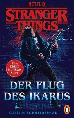 Stranger Things: Der Flug des Ikarus - Schneiderhan, Caitlin