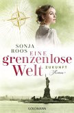 Zukunft / Eine grenzenlose Welt Bd.3