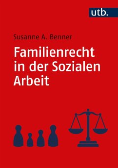 Familienrecht in der Sozialen Arbeit - Benner, Susanne