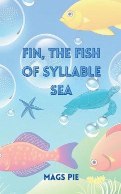 Fin, the Fish of Syllable Sea - Pie, Mags