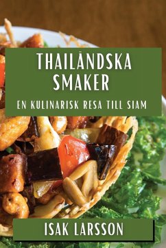 Thailändska Smaker - Larsson, Isak