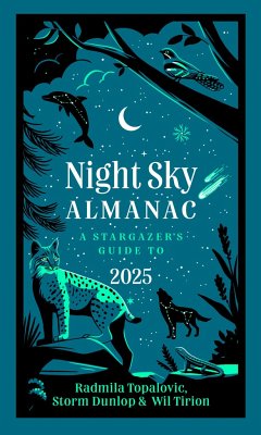 Night Sky Almanac 2025 - Collins Astronomy; Topalovic, Radmila; Royal Observatory Greenwich; Dunlop, Storm; Tirion, Wil