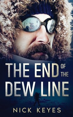 The End of the DEW Line - Keyes, Nick