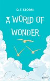 A World of Wonder - Short Stories to Enchant & Delight