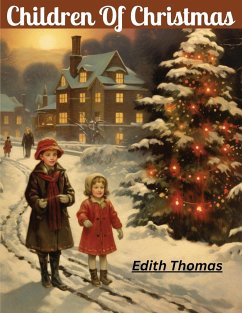 Children Of Christmas - Edith Thomas