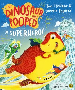 Image of The Dinosaur that Pooped a Superhero