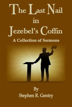 The Last Nail in Jezebel's Coffin - Gentry, Stephen R.