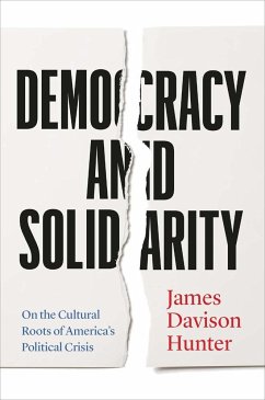 Democracy and Solidarity - Hunter, James Davison