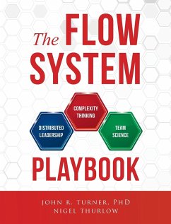 The Flow System Playbook - Turner, John; Thurlow, Nigel