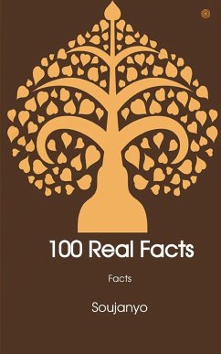 100 Real Facts - Soujanyo