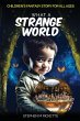 What A Strange World - Bild 1