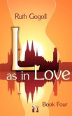 L as in Love (Book Four)