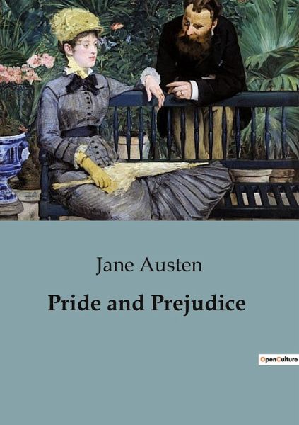 Pride and Prejudice Pride and Prejudice