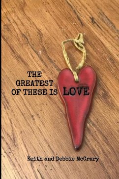 The Greatest of These is Love - McCrary, Keith and Debbie