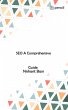 SEO A Comprehensive Guide - Bild 1