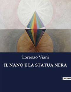 IL NANO E LA STATUA NERA - Viani, Lorenzo